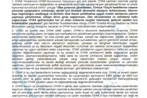 ÜYE MENFAATİNE ODAKLI BAĞIMSIZ OYAK YÖNETİM YAPISI KONULU YAZIMIZ