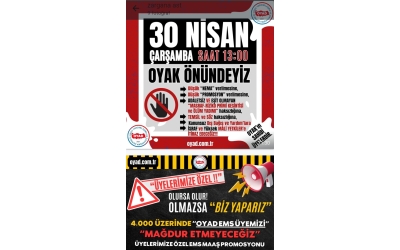 30 Nisan 2025 Çarşamba günü saat 13:00’de OYAK Binası önünde Basın Açıklamasına Davet..