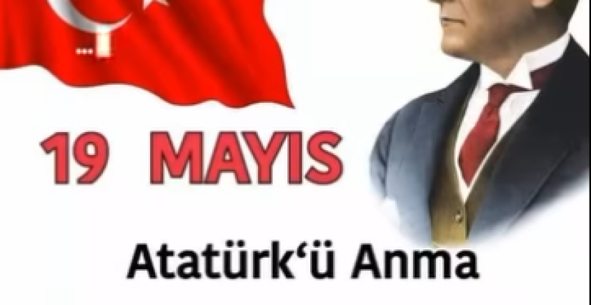 19 Mayıs Atatürk’ü Anma, Gençlik ve Spor Bayramı