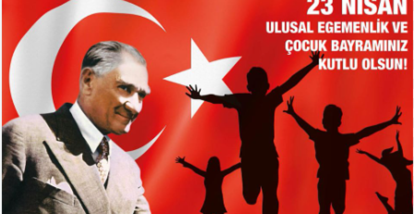 23 Nisan Ulusal Egemenlik ve Çocuk Bayramı