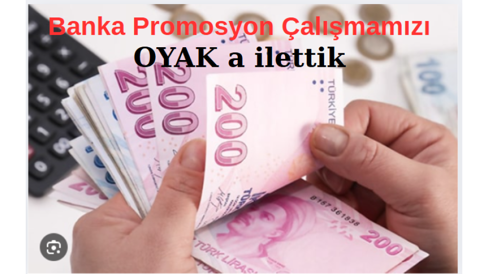 Banka Promosyon Çalışması